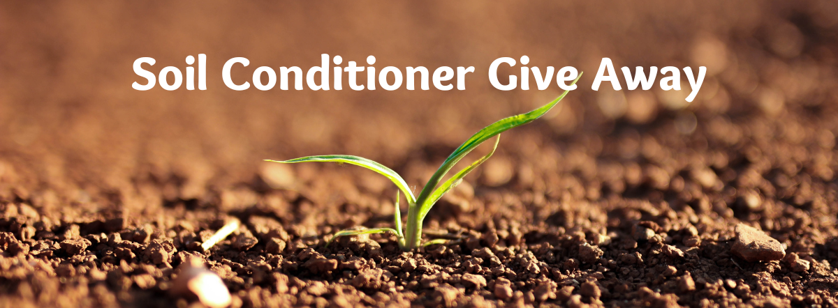 Soil Conditioner Giveaway